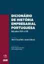 Dicionário De História Empresarial Portuguesa Séculos Xix E Xx - Preview