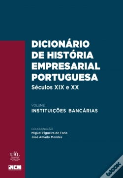 Capa do artigo Dicionário De História Empresarial Portuguesa Séculos Xix E Xx