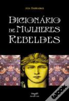 Dicionário de Mulheres Rebeldes