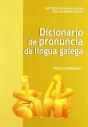 Dicionario De Pronuncia Da Lingua Galega - Preview