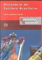 Dicionário do Folclore Brasileiro