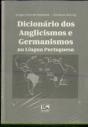 Dicionário dos Anglicismos e Germanismos na Língua Portuguesa - Preview