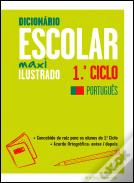 Dicionário Escolar Maxi Ilustrado Português 1.º Ciclo