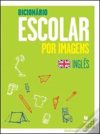 Dicionário Escolar por Imagens de Inglês