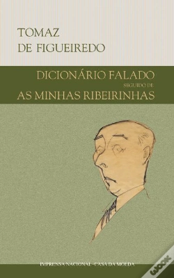 Capa do artigo Dicionário Falado Seguido de as Minhas Ribeirinhas