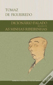 Capa do artigo Dicionário Falado Seguido de as Minhas Ribeirinhas