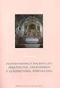 Dicionário Histórico e Documental dos Arquitectos, Engenheiros e Construtores Portugueses - 3 volumes - Preview