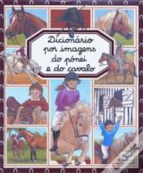 Dicionário por Imagens do Pónei e do Cavalo