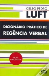Dicionário Prático de Regência Verbal (Nova Ortografia)