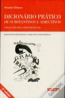 Dicionário Prático de Substantivos e Adjectivos com os Regimes Preposicionais