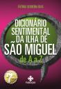 Dicionário Sentimental da Ilha de São Miguel