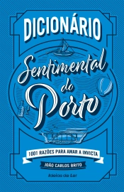 Capa do artigo Dicionário Sentimental do Porto