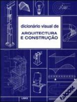 Dicionário Visual de Arquitectura e Construção