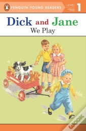 Dick And Jane: We Play