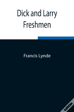 Capa do artigo Dick And Larry: Freshmen