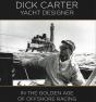 Dick Carter: Yacht Designer - Preview