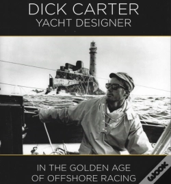 Capa do artigo Dick Carter: Yacht Designer