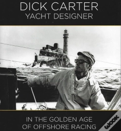 Capa do artigo Dick Carter: Yacht Designer