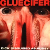 Capa do artigo Dick Disguised As Pussy - Vinil