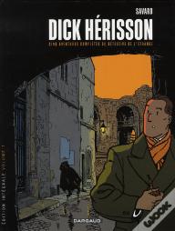 Dick Hérisson : Intégrale Vol.1 : Tomes 1 À 5 : Cinq Aventures Complètes Du Détective De L'Étrange