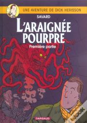 Dick Hérisson Tome 11 : L'Araignée Pourpre Tome 1