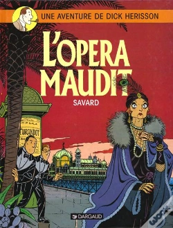 Capa do artigo Dick Hérisson Tome 3 : L'Opéra Maudit