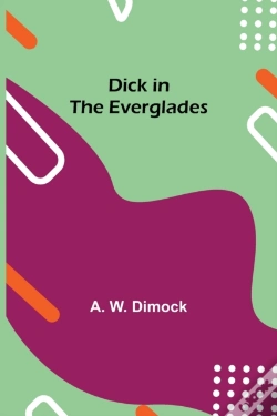 Capa do artigo Dick In The Everglades