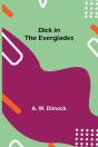 Dick In The Everglades - Preview