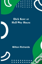 Capa do artigo Dick Kent At Half-Way House