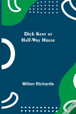 Capa do artigo Dick Kent At Half-Way House