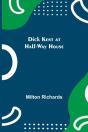 Dick Kent At Half-Way House - Preview
