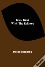 Capa do artigo Dick Kent With The Eskimos