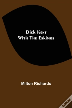 Capa do artigo Dick Kent With The Eskimos