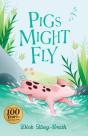 Dick King-Smith: Pigs Might Fly - Preview