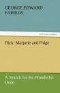 Dick, Marjorie And Fidge - Preview