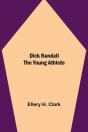 Dick Randall The Young Athlete - Preview