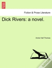 Capa do artigo Dick Rivers: A Novel.