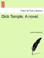 Dick Temple. A Novel. - Preview