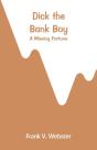 Dick The Bank Boy - Preview