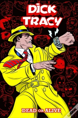 Capa do artigo Dick Tracy: Dead Or Alive