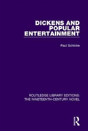 Dickens And Popular Entertainment - Preview