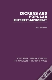 Dickens And Popular Entertainment