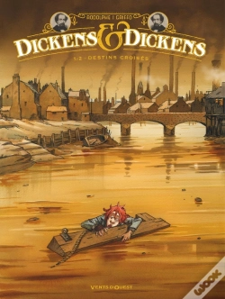 Capa do artigo Dickens & Dickens Tome 1 : Destins Croisés