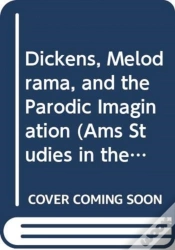 Capa do artigo Dickens, Melodrama, And The Parodic Imagination