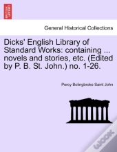 Dicks' English Library Of Standard Works