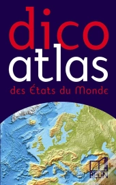 Dico-Atlas Des États Du Monde