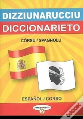 Dico De Poche Córsu-Spagnolu / Espanol-Corso