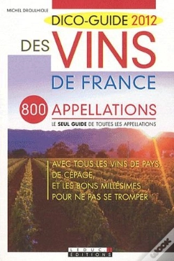 Capa do artigo Dico-Guide 2012 Des Vins De France
