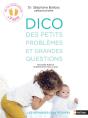 Dico Psy Des Petits Problèmes Et Grandes Questions ; 0/7 Ans - Preview