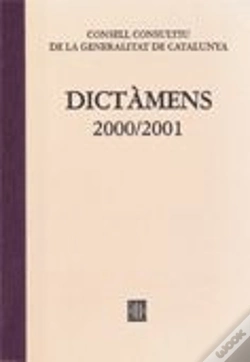 Capa do artigo Dictàmens Emesos Pel Consell Consultiu De La Generalitat De Catalunya 2000 - 2001